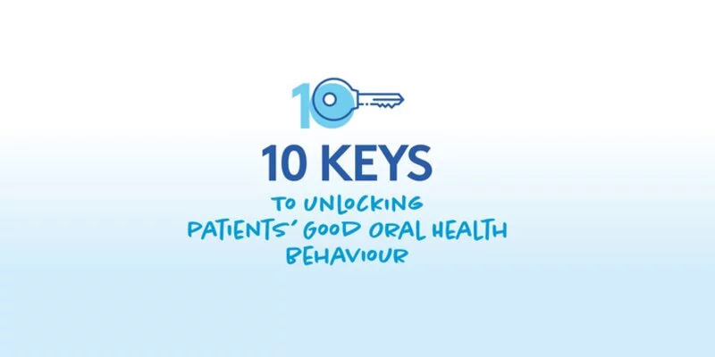 Ten keys to unlock oral health