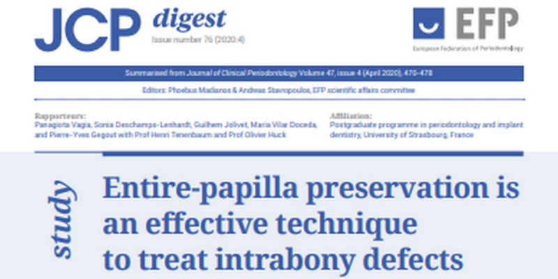 Entire-papilla preservation is effective technique for treating intrabony defects, JCP Digest